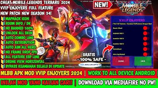 CHEAT ML TERBARU 2024  MOD APK VVIP ENJOYERS MLBB  UNLOCK ALL SKIN MOBILE LEGENDS [upl. by Enicnarf271]