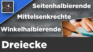 Seitenhalbierende  Mittelsenkrechte  Winkelhalbierende  einfach erklärt EinfachSchule [upl. by Waxler]