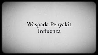 PROMOSI KESEHATAN UNTUK PENYAKIT INFLUENZA [upl. by Navoj494]