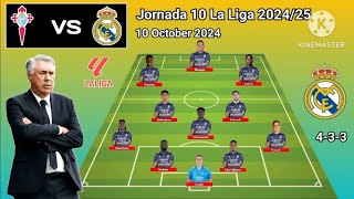 Celta Vigo vs Real Madrid Line Up 433 Formations With Camavinga Jornada 10 La Liga 20242025 [upl. by Torrey]