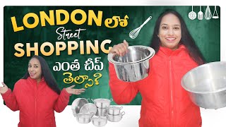 London Lo Street Shopping antha CHEAP OO Thelsaa  Telugu vlogs  Himagirisandhya [upl. by Seditsira]