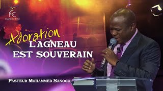 LAGNEAU EST SOUVERAIN 🎶 Ps Mohammed Sanogo [upl. by Nena60]