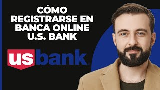 Cómo registrarse en la banca en línea de US Bank  2023 [upl. by Idnem]