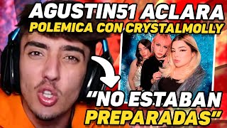 Agustin51 Responde A Crystal Molly Por La Polemica De Los Esland [upl. by Adnylem]