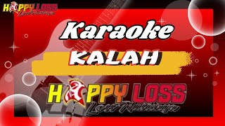 HAPPY LOSS KARAOKE  KALAH  HALAL BI HALAL CAFE HOLLYWOOD  WARKOT KUDUS [upl. by Aubine]