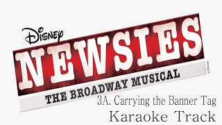 🎧🎤🎼Newsies the Musical  3A  Carrying the Banner Tag🎼🎤🎧 [upl. by Lovett165]