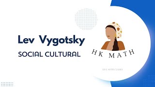 Lev Vygotsky  Social Culture Theory1 [upl. by Gaile639]