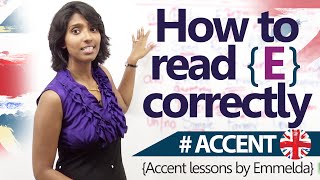 How to read ‘E’ correctly Accent amp English pronunciation lesson [upl. by Oiratno]