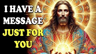 I have a message for you  Gods message for you today [upl. by Yahska]