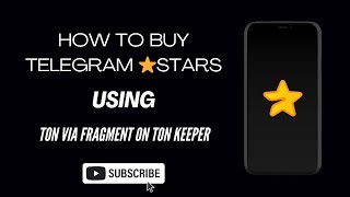 How To Buy Telegram Stars ⭐ with Ton Via Fragment on Ton keeper wallet  Beginners Notcoin Dogs [upl. by Irod]