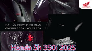 Honda Sh 350i 2025  5112024 honda ra mắt Sh 350i 90 không phải sh 160 [upl. by Ahtnamys]