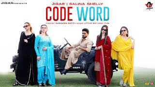 Jigar  Code Word Official Music Video Salina Shelly  Narinder Batth  LilBoy  Punjabi Song 2024 [upl. by Arual17]