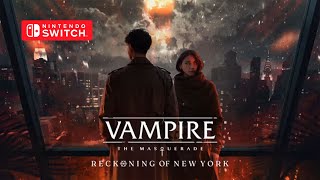 Vampire The Masquerade  Reckoning of New York Gameplay Nintendo Switch [upl. by Notnil]