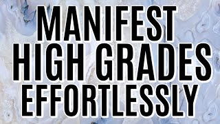 VERY POWERFUL Subliminals for Manifesting High Grades [upl. by Anastase]