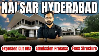 NALSAR HyderabadExpected Cut Offs  Fees Structure  Admission Process  CLAT 2024  Unacademy CLAT [upl. by Anjali]