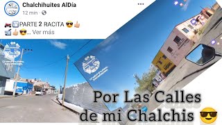 Por las calles de mi Chalchis Ahora nos vamos por LA Peñita La Conco  Las Chinchis barba 😎 [upl. by Costa]