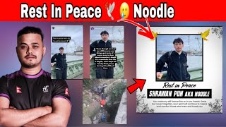 Rest In Peace 🕊️ Noodle Dai 🥲 cr7horaa anshyt mandipyt sk49 drsrulz horaaesports [upl. by Llerrad]