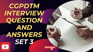 CGPDTM Interview sample SET 3 [upl. by Kcirb]