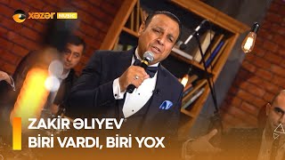 Zakir Əliyev  Biri Vardı Biri Yox [upl. by Goldstein958]