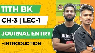 11th BK  Chapter 3  Journey Entry  Lecture 1  Maharashtra Board [upl. by Marva]