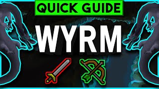 OSRS Wyrm Slayer Guide  Melee  Ranged  Quick Guide 2019 [upl. by Daniyal]