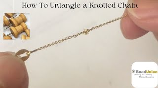 How To Untangle a Tangled NecklaceUntangling Jewelry for BeginnersUntangling a Chain Tutorial [upl. by Neomah831]