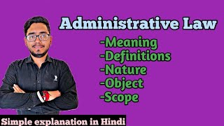 Meaning of Administrative Law  definitions  nature  scope  objects  adminsteativelaw [upl. by Wainwright]