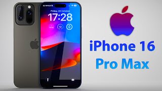 iPhone 16 Pro Max Release Date and Price – EVERY DESIGN CHANGE SO FAR [upl. by Koby]