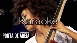 【Ponta De Areia】【Esperanza Spalding】【karaoke】【カラオケ】【off vocal」 [upl. by Melamie]