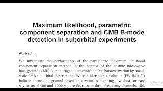 Maximum likelihood parametric component separation and CMB B mode detection in suborbital experimen [upl. by Strephon]