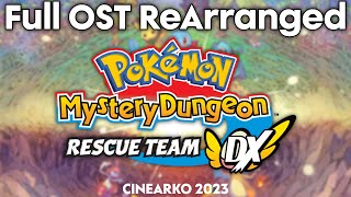 Full OST ReArranged Pokemon Mystery Dungeon Rescue Team DX [upl. by Adnylam]