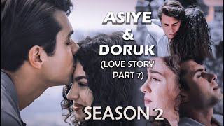 Asiye and Doruk Edit  PART 7 ENG SUB  ASDOR their story  KARDESLERIM  SEASON 2 EP 18 to 22 [upl. by Burley]