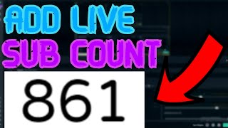 How To Add Live Subscriber Count or Follower Count to Streamlabs OBS [upl. by Thayer]