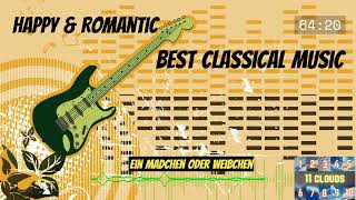 Best Classical Music  Happy amp Romantic  Non Stop Playlist [upl. by Wan]