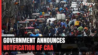 CAA Announcement  4 Years After Bill Passed Citizenship Law CAA Becomes Reality I NDTV 24x7 LIVE [upl. by Bald]