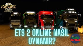 ETS 2 Nasıl Kurulur ve Online Nasıl oynanır Detaylı Video 2021 [upl. by Eilrebma]