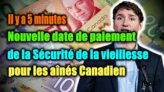 Il y a 5 minutes Nouvelle date de paiement de la Sécurité de la vieillesse pour les aînés Canadien [upl. by Perce]