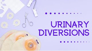 Urinary Diversions [upl. by Sinoda634]