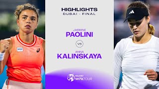 Anna Kalinskaya vs Jasmine Paolini  2024 Dubai Final  WTA Match Highlights [upl. by Belcher]