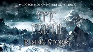 Epic North  Rising Storm 2013 [upl. by Korey]