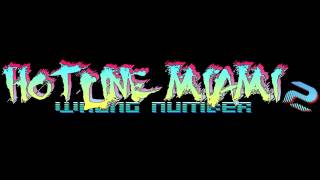 Hotline Miami 2 Soundtrack  Beams [upl. by Allison]