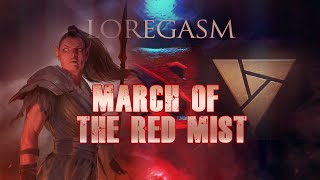 Loregasm March of the Red Mist [upl. by Ado]