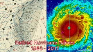 Retired Hurricane Names 19502017 [upl. by Harrie]