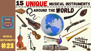 15 UNIQUE MUSICAL INSTRUMENTS AROUND THE WORLD  LESSON 23  MUSICAL INSTRUMENTS [upl. by Meggs]