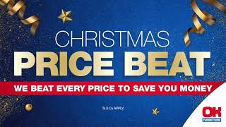 CHRISTMAS PRICE BEAT  OK FURNITURE [upl. by Amal]