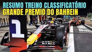 F1 2024  VERSTAPPEN PEGA VÁCUO E É POLE LECLERC E RUSSELL BEM PRÓXIMOS  CLASSIFICAÇÃO BAHREIN [upl. by Innus]