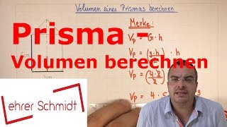 Prisma  Volumen berechnen  Körper  Mathematik  Lehrerschmidt [upl. by Phip]