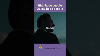 High Hope vs Low Hope How Mindset Shapes Your Success [upl. by Ennaoj340]