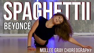 SPAGHETTII beyonce  MOLLEE GRAY Choreography  thecrewdancers [upl. by Grania109]