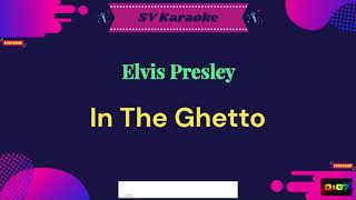 Elvis Presley  In The Ghetto  Karaoke [upl. by Starla284]